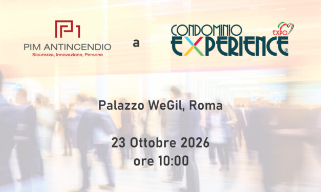 Pim antincendio a Condominio Experience 2026