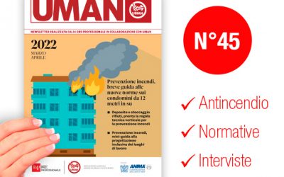 UMAN24 n.45 – Prevenzione incendi, breve guida alle nuove norme sui condomini da 12 metri in su